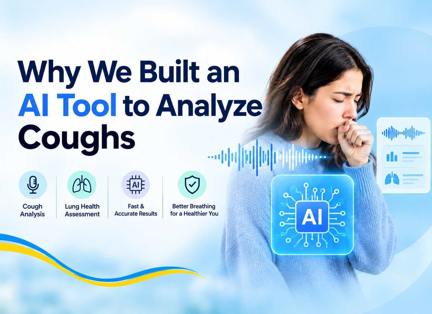 Cover image for Why We Built an AI Tool to Analyze Coughs